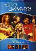 The Isaacs: Live From Norway , The Isaacs