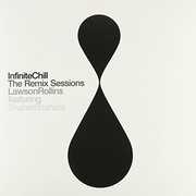 Infinite Chill (The Remix Sessions) , Lawson Rollins