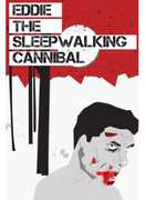 Eddie: The Sleepwalking Cannibal , Dylan Smith