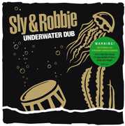 Underwater Dub , Sly & Robbie