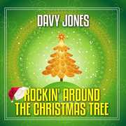 Rockin' Around the Christmas Tree , Davy Jones