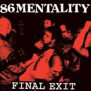 Final Exit , 86 Mentality