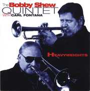 Heavyweights , Bobby Shew