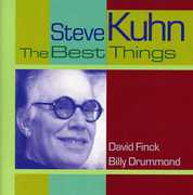 The Best Things , Steve Kuhn