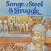 Songs of Steel & Struggle: The Story of the Steelw , Joe Glazer
