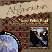 Afghanistan: On Marco Polo's Road , Various Artists