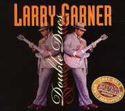 Double Dues-20Th Anniversary Reissue , Larry Garner