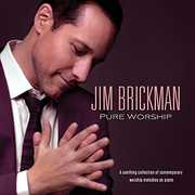 Pure Worship , Jim Brickman