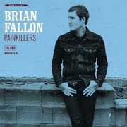 Painkillers , Brian Fallon
