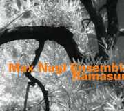 Ensemble Ramasuri , Max Nagl