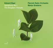 Symphony No 1 in a Flat Major Op 55: Kingdom Op 51 , Martyn Brabbins