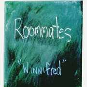 Winnifred , Roommates