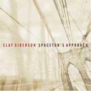 Spaceton's Approach , Clay Giberson