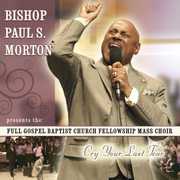 Cry Your Last Tear , Bishop Paul S. Morton, Sr.