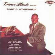 Dance Music from the Bostic Workshop , Earl Bostic