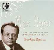 Complete Sonatas for Unaccompanied Violin , Ulrike-Anima Math