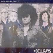 Black Lightning , The BellRays