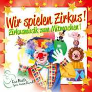 Wir Spielen Zirkus Das Beste / Various , Various Artists
