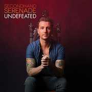 Undefeated , Secondhand Serenade
