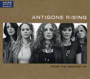 Ground Up , Antigone Rising