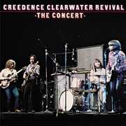 The Concert [40th Anniversary Edition] [Remastered] , Creedence Clearwater Revival