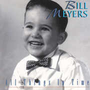 All Things In Time , Bill Meyers