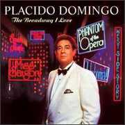 On Broadway , Plácido Domingo
