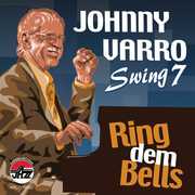 Ring Dem Bells , Johnny Varro