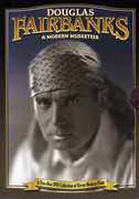 Douglas Fairbanks: A Modern Musketeer , Douglas Fairbanks