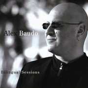 Bilingual Sessions [Import] , Alex Baudo