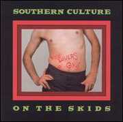 For Lovers Only , Southern Culture on the Skids