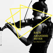 Works for Violin , Amandine Beyer