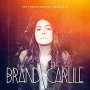 Firewatcher's Daughter , Brandi Carlile