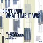 I Didn't Know What Time It Was , Lonnie Smith