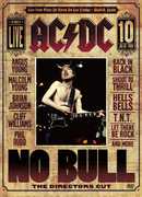 AC/ DC: No Bull: The Director's Cut , AC/DC