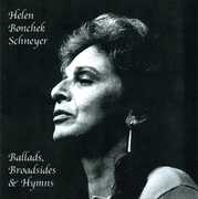 Ballads, Broadsides and Hymns , Helen Schneyer