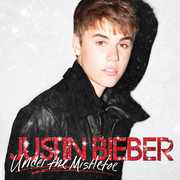 Under the Mistletoe , Justin Bieber
