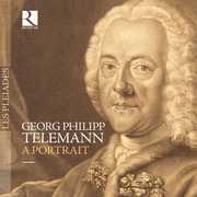 Georg Philipp Telemann: A Portrait 