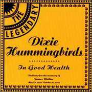 In Good Health , The Dixie Hummingbirds
