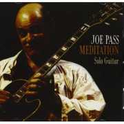 Meditation: Solo Guitar , Joe Pass