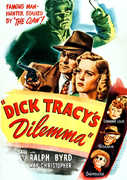 Dick Tracy's Dilemma , Ralph Byrd