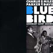 Bluebird: Legendary Savoy Sessions [Import] , Charlie Parker