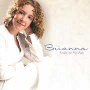 Finally on My Way , Brianna