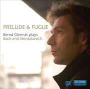 Prelude & Fugue: Bern Glemser Plays Bach & Shostak , Bernd Glemser
