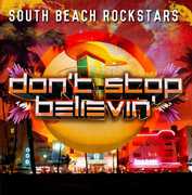 Don't Stop Believin , South Beach Rockstars