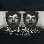 Love Is Hell Part 1 , Ryan Adams