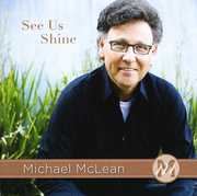 See Us Shine , Michael McLean