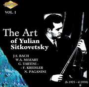 Art of Yulian Sitkovetsky 1 , Julian Sitkovetsky