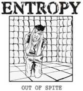 Out of Spite , Entropy