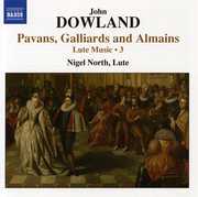 Pavans Galliards & Almains / Lute Music 3 , Nigel North